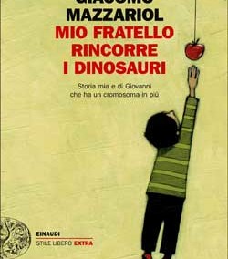 Mio fratello rincorre i dinosauri